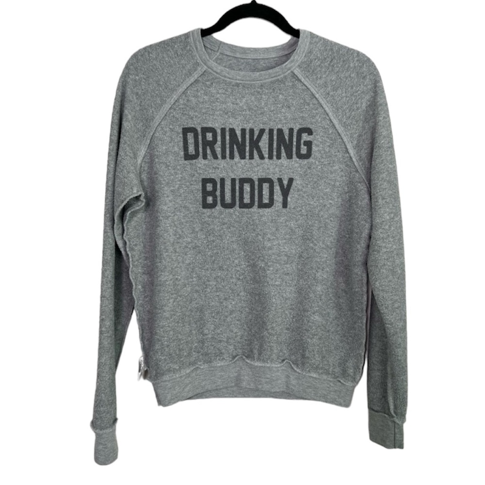 Reversible PROJECT SOCIAL T Gym Buddy/ Drinking Buddy Heather gray sweatshirt
